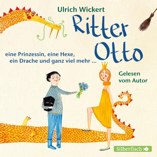 Cover von Ritter Otto, eine Prinzessin, eine Hexe, ein Drache und ganz viel mehr …