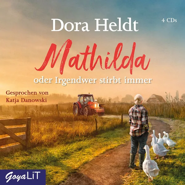 Cover von Mathilda oder Irgendwer stirbt immer
