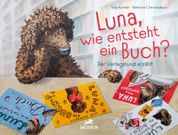 Cover von Luna, wie entsteht ein Buch?
