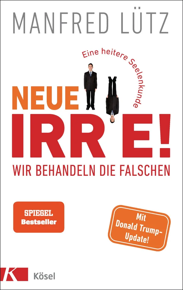 Cover von Neue Irre – Wir behandeln die Falschen