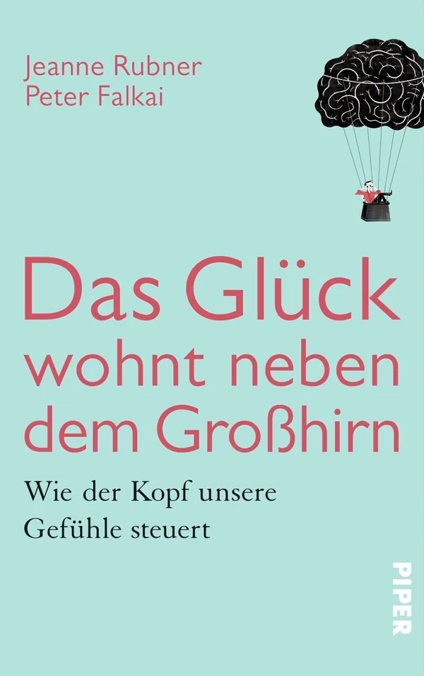 Cover von Das Glück wohnt neben dem Großhirn