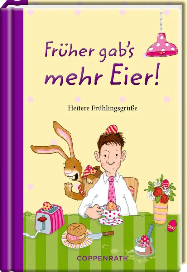 Cover von Früher gab’s mehr Eier!