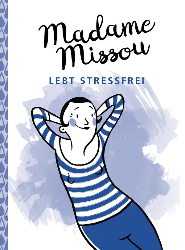 Cover von Madame Missou lebt stressfrei