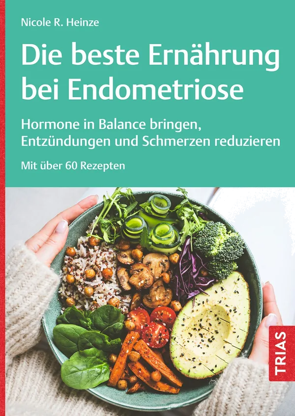 Cover von Die beste Ernährung bei Endometriose