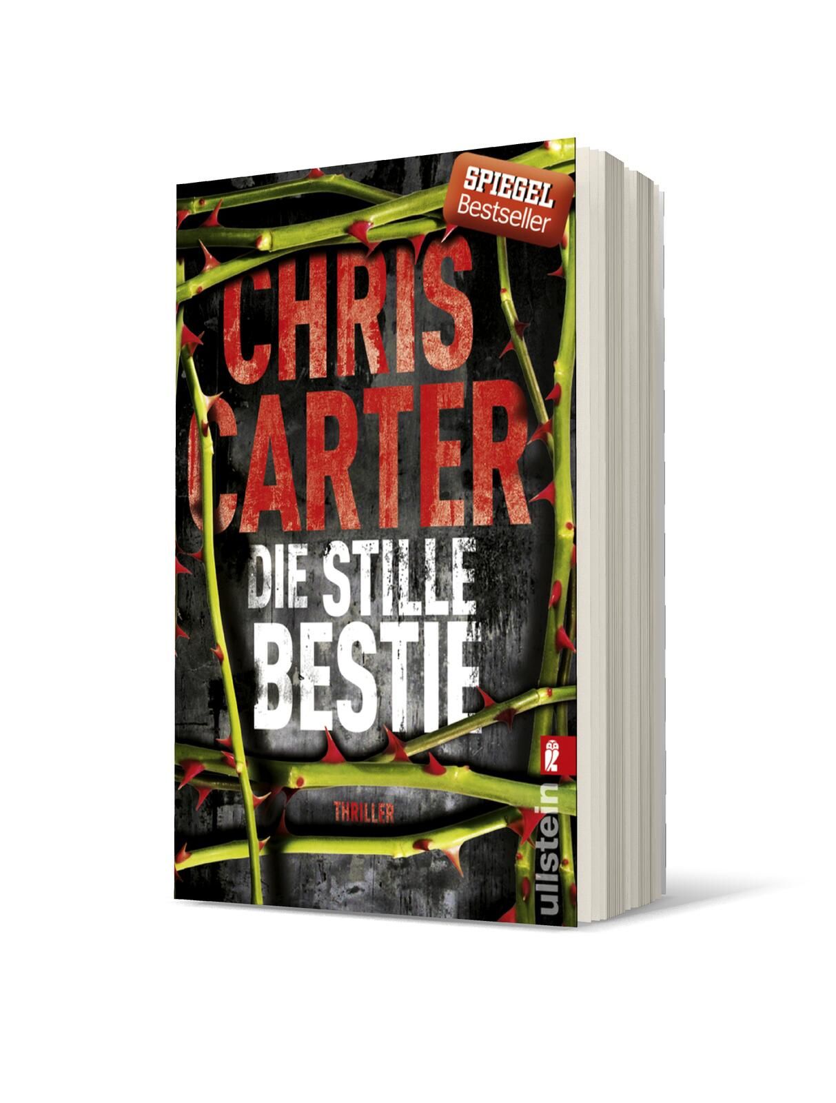 Cover von „Die stille Bestie“ von Chris Carter: Das Buch zeigt einen dunklen Hintergrund mit grünen Dornenranken, die kräftig und bedrohlich wirken, während der Titel in großer, weißer Schrift hervorsticht.