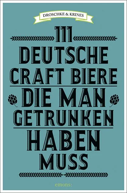 Cover von 111 deutsche Craft Biere, die man getrunken haben muss