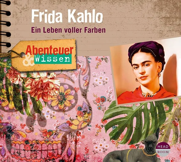 Cover von Abenteuer & Wissen Frida Kahlo