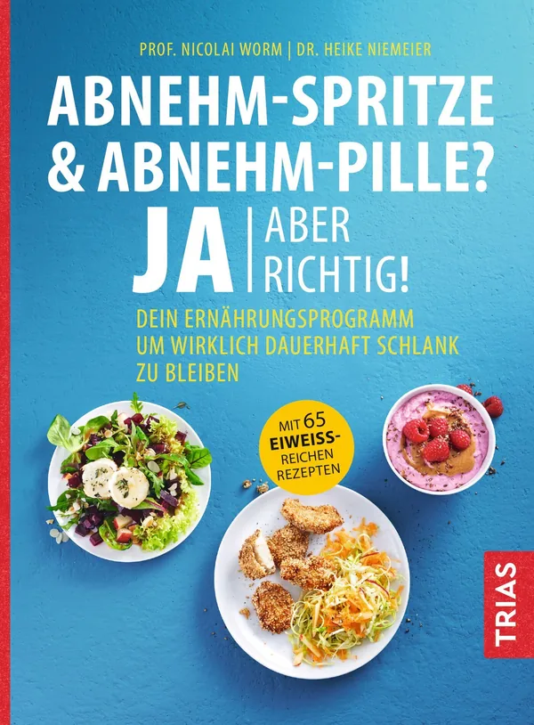 Cover von Abnehm-Spritze & Abnehm-Pille? Ja, aber richtig!