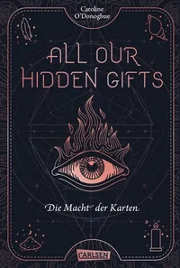 Cover von All Our Hidden Gifts – Die Macht der Karten