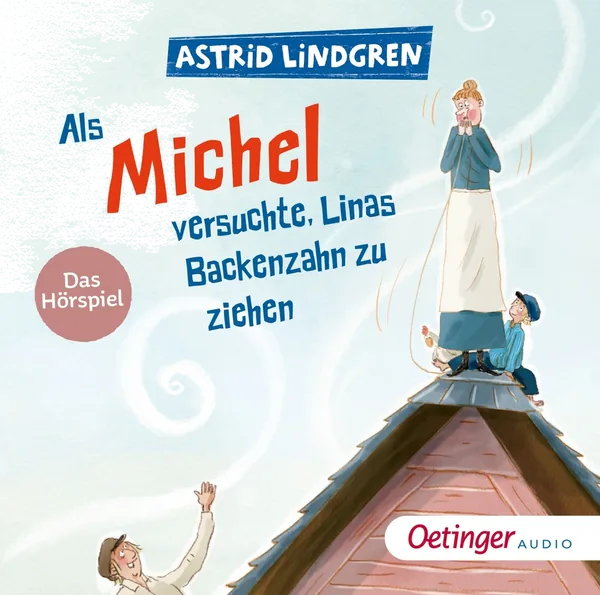 Cover von Als Michel versuchte, Linas Backenzahn zu ziehen. Das Hörspiel