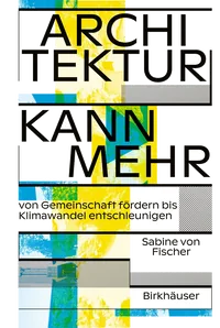 Cover von Architektur kann mehr