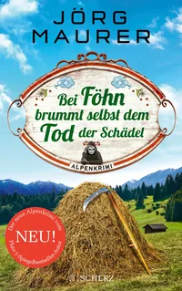 Cover von Bei Föhn brummt selbst dem Tod der Schädel