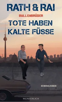 Cover von Bullenbrüder: Tote haben kalte Füße