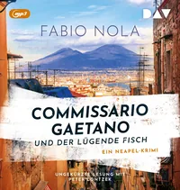 Cover von Commissario Gaetano und der lügende Fisch. Ein Neapel-Krimi
