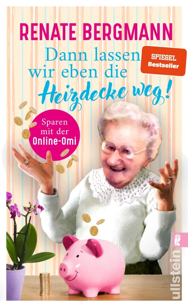 Cover von Dann lassen wir eben die Heizdecke weg! (Die Online-Omi 17)