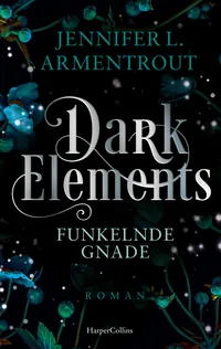 Cover von Dark Elements 6 – Funkelnde Gnade