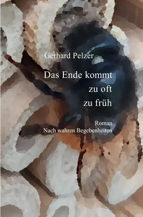 Cover von Das Ende kommt zu oft zu früh