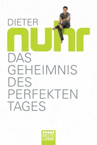 Cover von Das Geheimnis des perfekten Tages