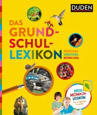 Cover von Das Grundschullexikon: Entdecken – Verstehen – Mitmachen
