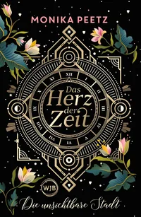 Cover von Das Herz der Zeit: Die unsichtbare Stadt
