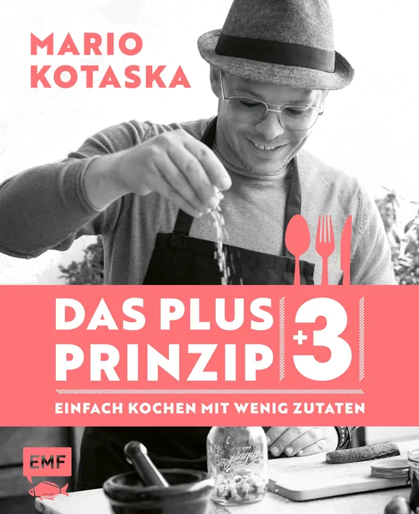 Cover von Das Plus-3-Prinzip – Einfach Kochen mit wenig Zutaten