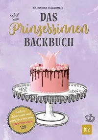 Cover von Das Prinzessinnen-Backbuch