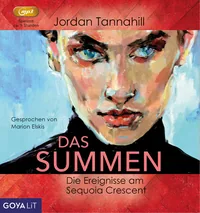 Cover von Das Summen. Die Ereignisse am Sequoia Crescent