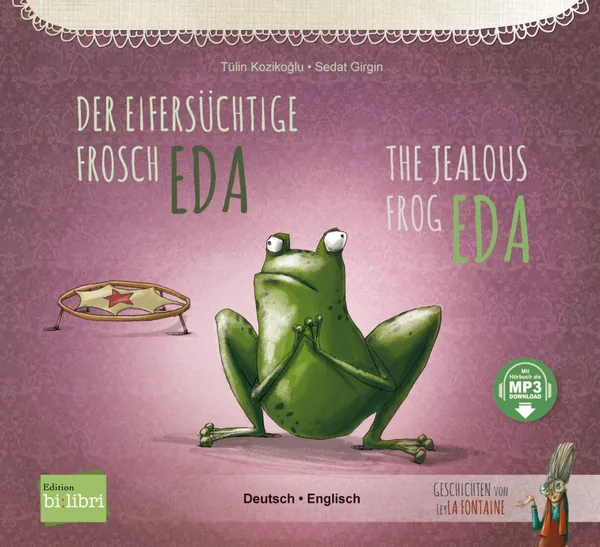Cover von Der eifersüchtige Frosch Eda (Deutsch-Englisch)