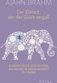Cover von Der Elefant, der das Glück vergaß