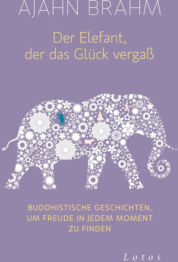 Cover von Der Elefant, der das Glück vergaß