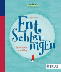 Cover von Der Glückscoach – Entschleunigen