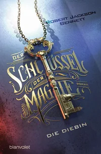 Cover von Der Schlüssel der Magie – Die Diebin