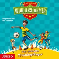 Cover von Der Wunderstürmer. Das geheime Trainingslager [3]