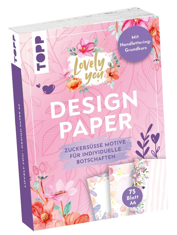 Cover von Design Paper A6 Lovely You. Mit Handlettering-Grundkurs