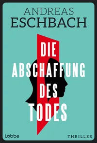 Cover von Die Abschaffung des Todes