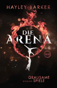 Cover von Die Arena: Grausame Spiele