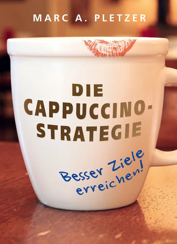 Cover von Die Cappuccino-Strategie (Hardcover)