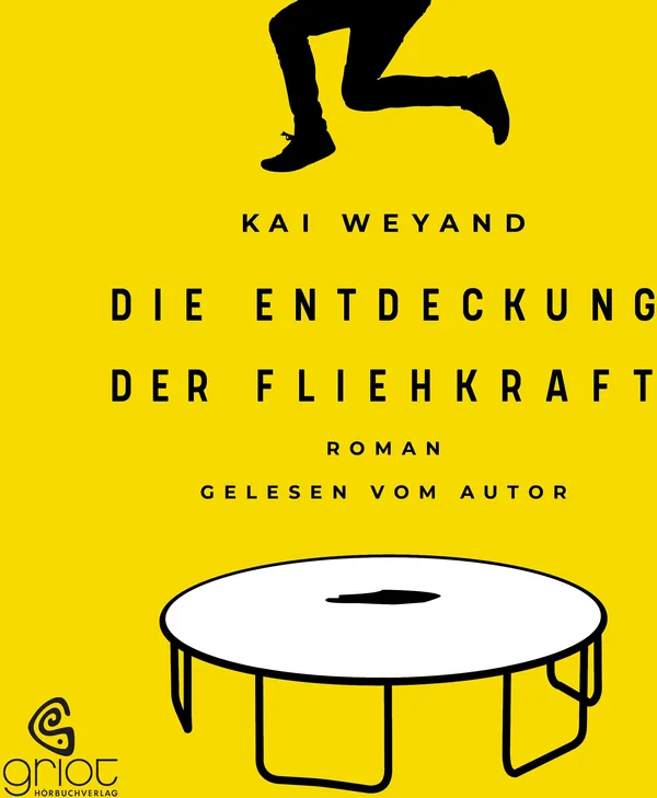 Cover von Die Entdeckung der Fliehkraft