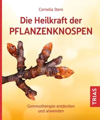 Cover von Die Heilkraft der Pflanzenknospen