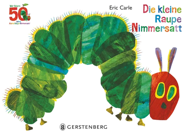 Cover von Die kleine Raupe Nimmersatt - Jubiläumsausgabe