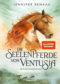 Cover von Die Seelenpferde von Ventusia, Band 1 – Windprinzessin