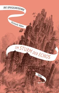 Cover von Die Spiegelreisende 4 − Im Sturm der Echos
