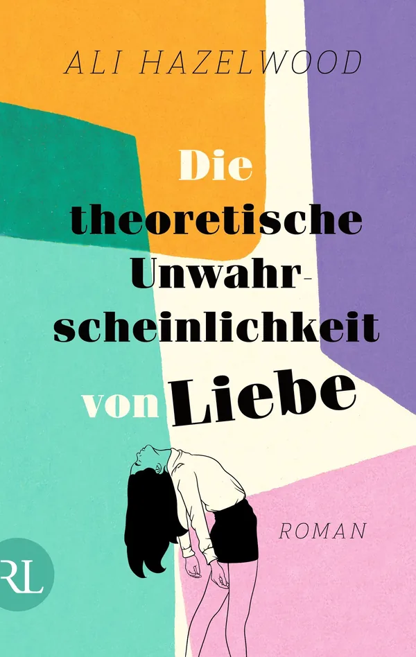 Cover von Die theoretische Unwahrscheinlichkeit von Liebe
