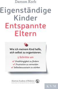 Cover von Eigenständige Kinder – Entspannte Eltern