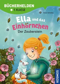 Cover von Ella und das Einhörnchen, Bücherhelden 1. Klasse, Der Zauberstein