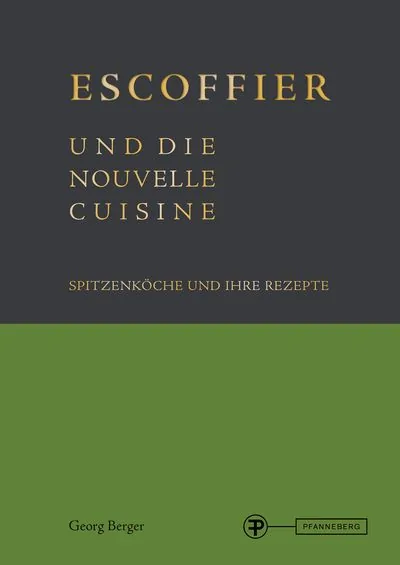 Cover von Escoffier und die Nouvelle Cuisine