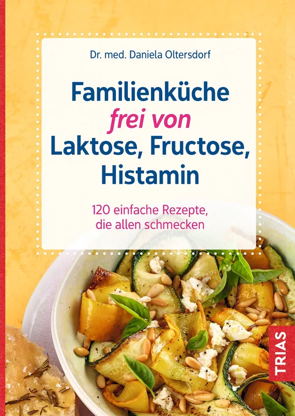 Cover von Familienküche frei von Laktose, Fructose, Histamin
