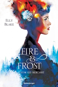 Cover von Fire & Frost, Band 1: Vom Eis berührt