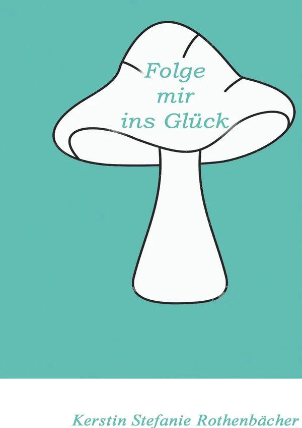 Cover von Folge mir ins Glück