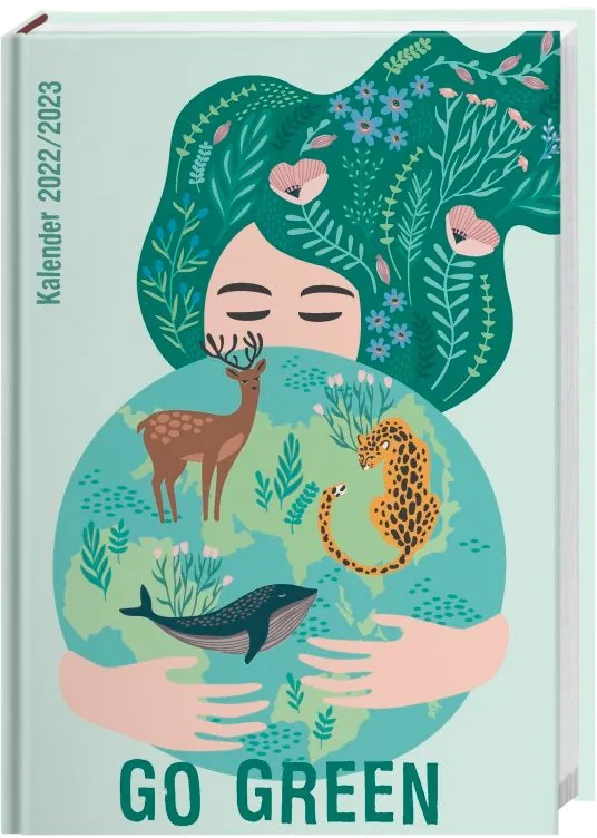 Cover von Go Green 17-Monats-Kalenderbuch A5 2022 / 2023. Schülerkalender und praktischer Terminplaner im Taschenformat mit Fokus auf Umweltschutz. Nachhaltiger Buchkalender 2022/2023.